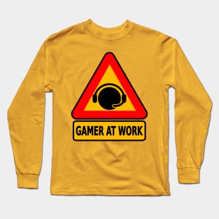 Gamer At Work Long Sleeve T-Shirt